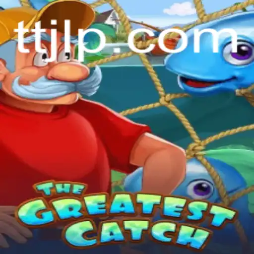 TheGreatestCatch: Dive Into the Game That Combines Skill and Innovation with TTJL